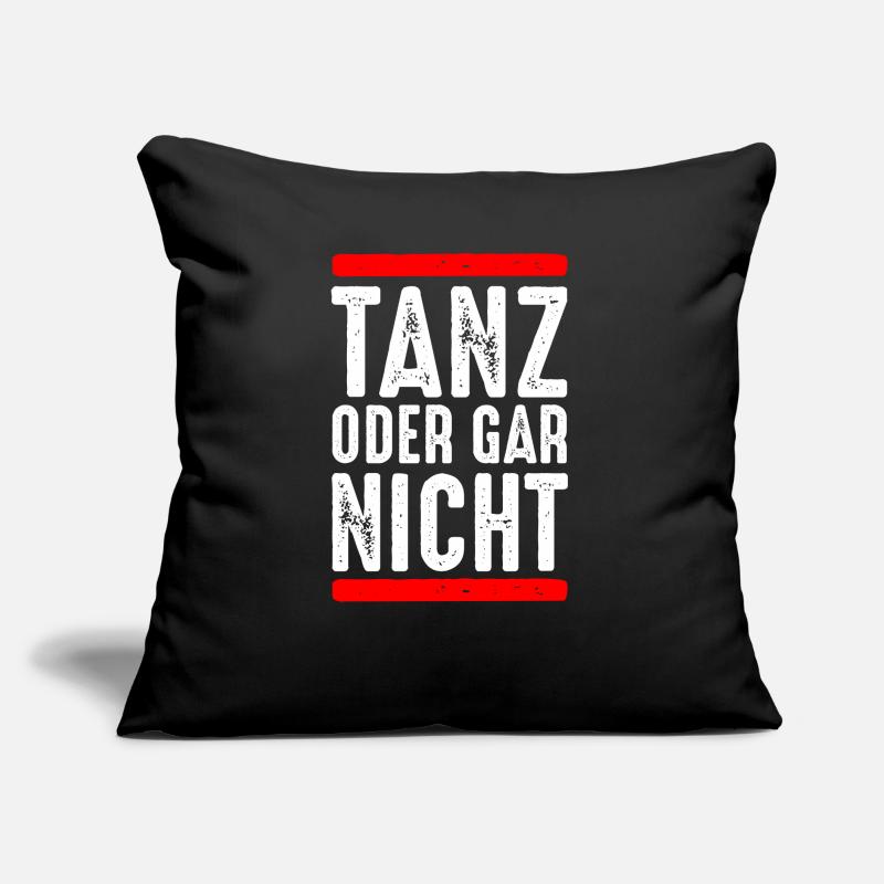 Tanz oder gar nicht Sofakissen mit Füllung 45 x 45 cm