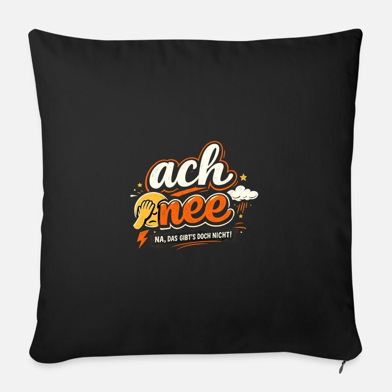 Ach nee: Na, das gibt's doch nicht! - Sofakissen mit Füllung 45 x 45 cm - Schwarz