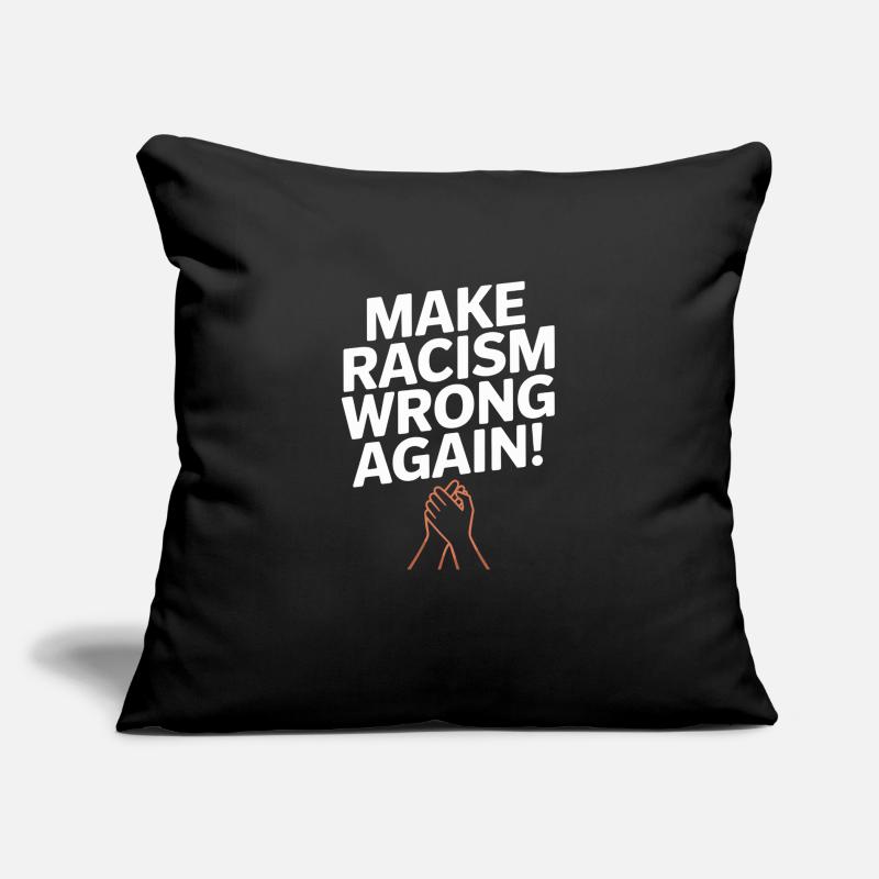Make Racism Wrong Again – une déclaration forte Coussin et housse de 45 x 45 cm