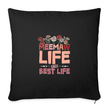 Meemaw life is the best life - Sofakissen mit Füllung 45 x 45 cm - Schwarz - Vorne
