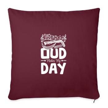 Playing Oud makes my day - Sofa pillow with filling 45cm x 45cm - burgundy - Front