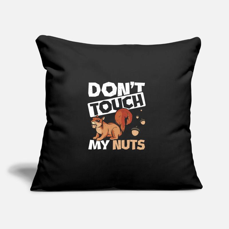 Funny Squirrel don't touch my nuts Sofakissen mit Füllung 45 x 45 cm