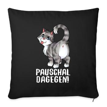 Paschal dagegen - Lustige freche Katze zeigt Popo - Sofakissen mit Füllung 45 x 45 cm - Schwarz - Vorne