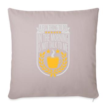 ne me parle pas - Coussin et housse de 45 x 45 cm - taupe clair - Devant
