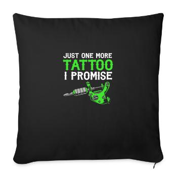 Tattoo Artist Tattoo Artist Tattooed Tattoo - Sofa pillow with filling 45cm x 45cm - black - Front