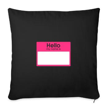 Hello my name is - Sofakissen mit Füllung 45 x 45 cm - Schwarz - Vorne
