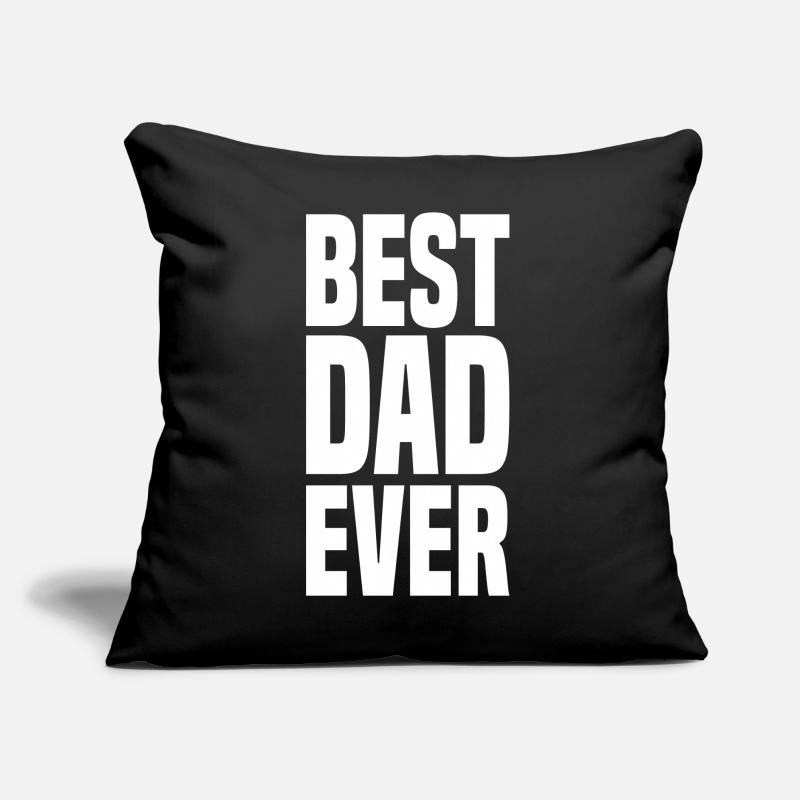 Best Dad Ever Sofakissen mit Füllung 45 x 45 cm