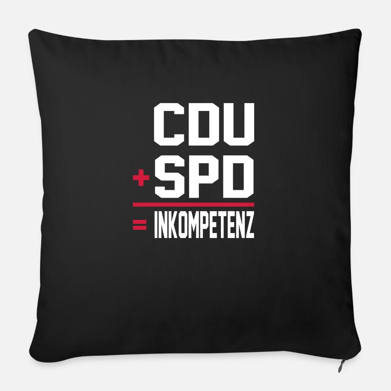Politik Corona SPD CDU Versager Inkompetenz - Sofakissen mit Füllung 45 x 45 cm - Schwarz