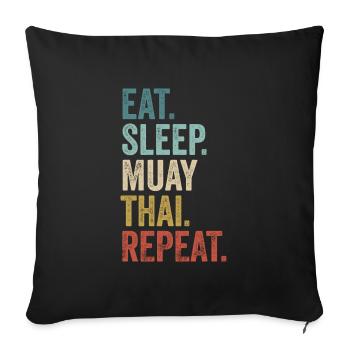 Manger Dormir Muay Thai Répéter Muay Thai - Coussin et housse de 45 x 45 cm - noir - Devant