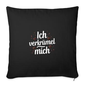Ich verkrümel mich - Schokoladenshirt mit Krümel - Sofakissen mit Füllung 45 x 45 cm - Schwarz - Vorne