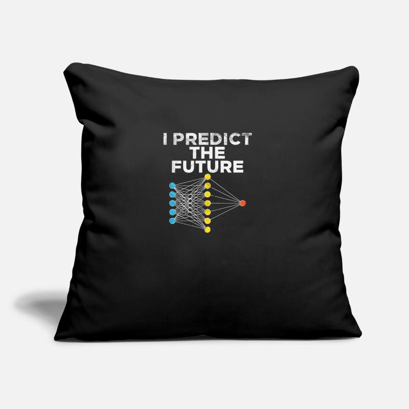 I Predict The Future For Machine Learning Sofa pillow with filling 45cm x 45cm