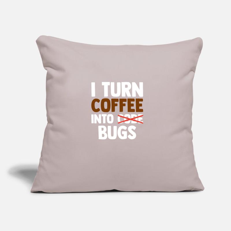 I Turn Coffee Into Bugs Coding Programming Softwar Sofakissen mit Füllung 45 x 45 cm
