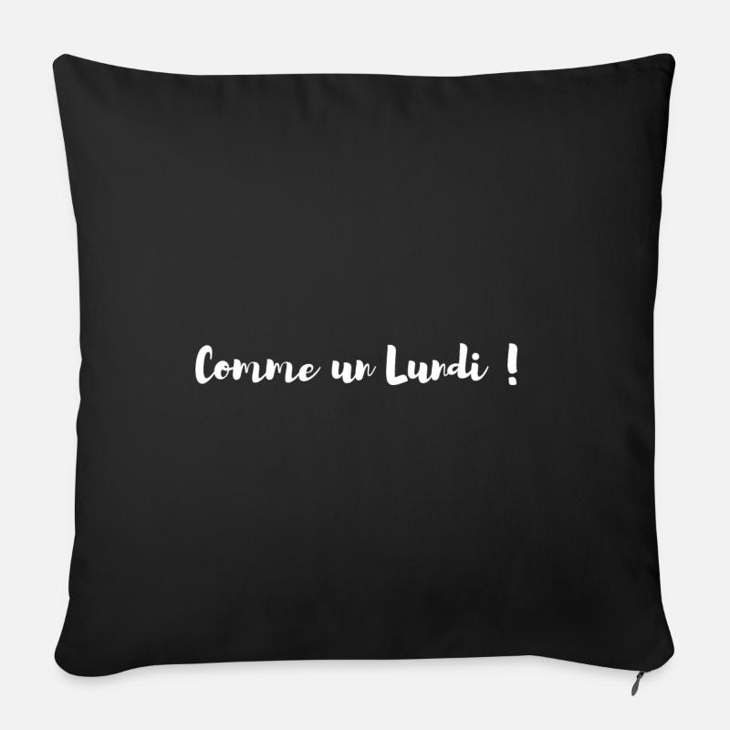 Design Comme un lundi ! - Coussin et housse de 45 x 45 cm - noir