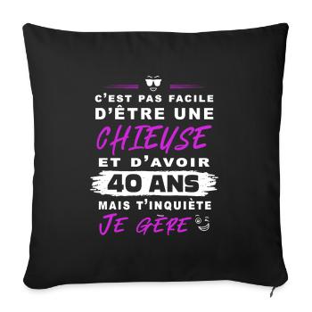 Femme Chieuse - Cadeau Anniversaire 40 ans - Coussin et housse de 45 x 45 cm - noir - Devant