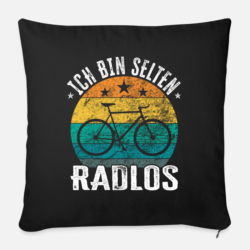 Ich bin selten Radlos - lustiger Spruch - Sofakissen mit Füllung 45 x 45 cm - Schwarz