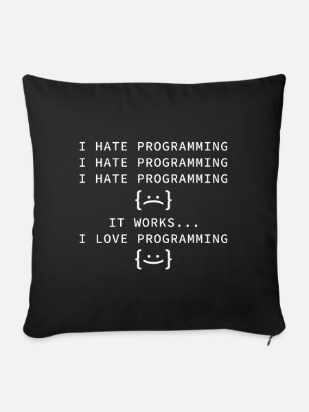 Ich hasse Programmierung - Sofakissen mit Füllung 45 x 45 cm - Schwarz