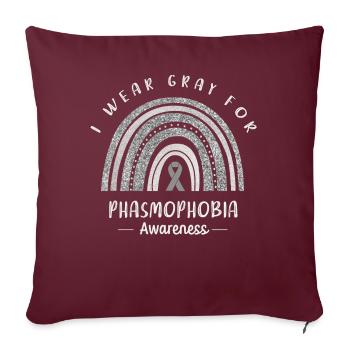 We Wear Gray For Phasmophobia Consciousness - Sofa pillow with filling 45cm x 45cm - burgundy - Front