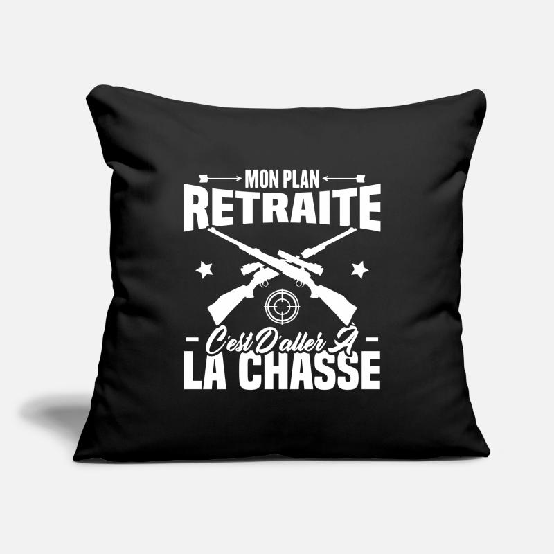 Mon plan retraite c'est d'aller à la chasse Coussin et housse de 45 x 45 cm