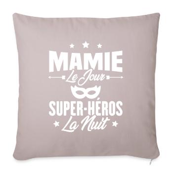 Mamie le jour super héros la nuit, Cadeau mamie - Coussin et housse de 45 x 45 cm - taupe clair - Devant