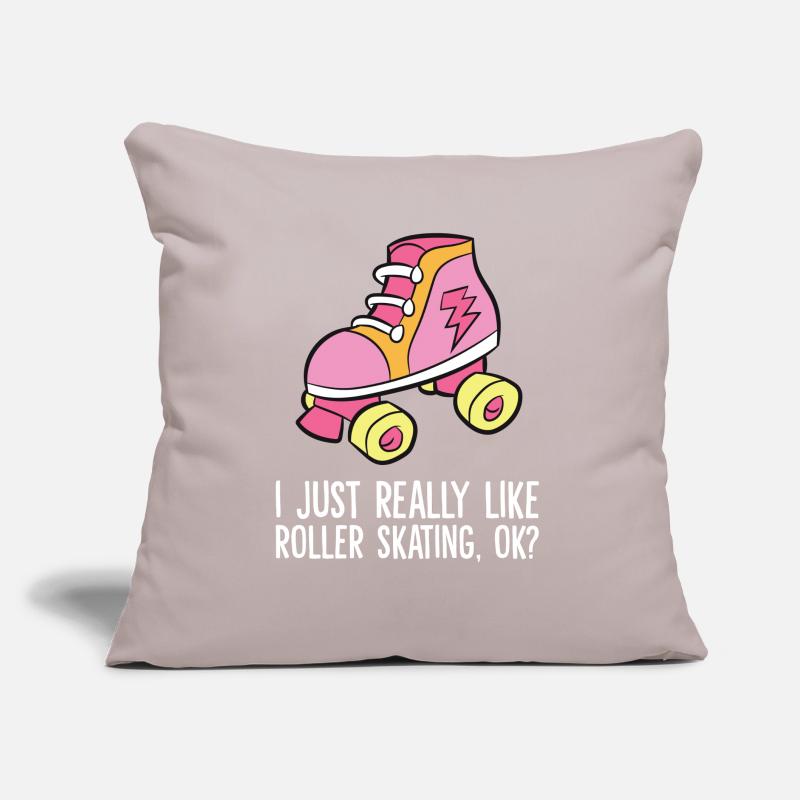 I Just Really Like Roller Skating Ok Rollerskating Sofa pillow with filling 45cm x 45cm