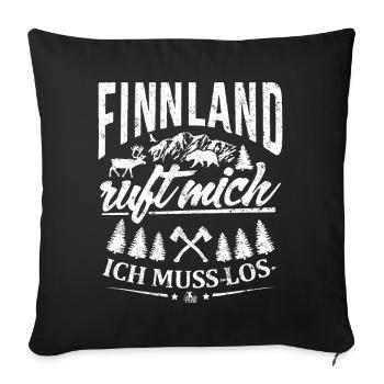 Finnland ruft mich - Ich muss los - Sofakissen mit Füllung 45 x 45 cm - Schwarz - Vorne