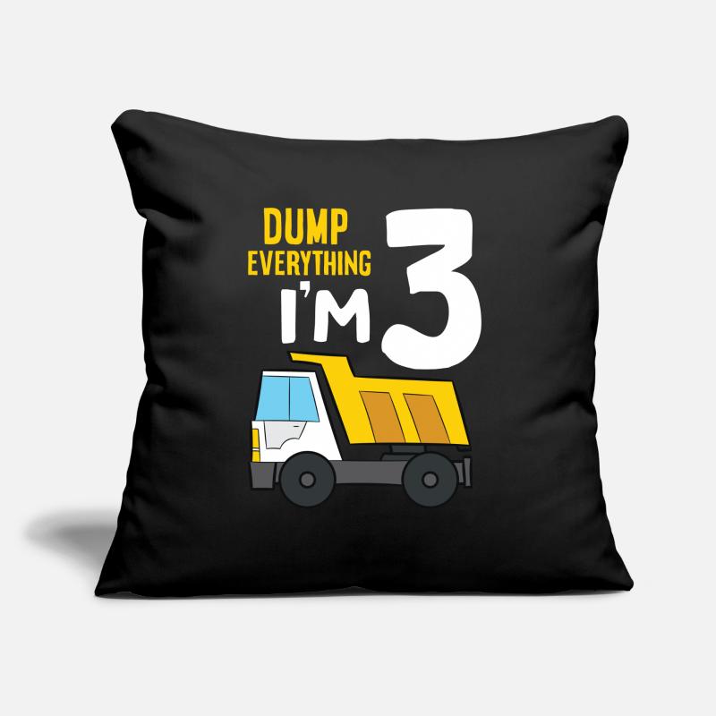Dump Everything I’m 3 Birthday Construction 3rd Coussin et housse de 45 x 45 cm