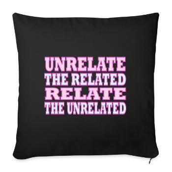 Unrelate The Related Relate The Unrelated - Sofa pillow with filling 45cm x 45cm - black - Front