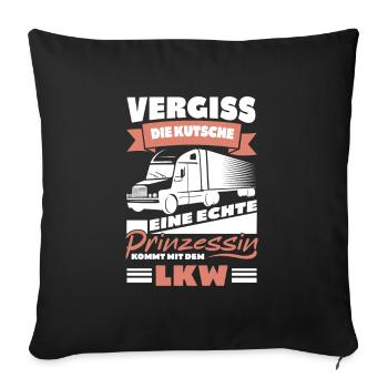 Lustiger Spruch LKW Fahrerin, Fernfahrer, Trucker - Sofakissen mit Füllung 45 x 45 cm - Schwarz - Vorne