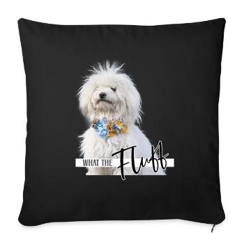 What the Fluff | Flauschiger Hund - Sofakissen mit Füllung 45 x 45 cm - Schwarz - Vorne