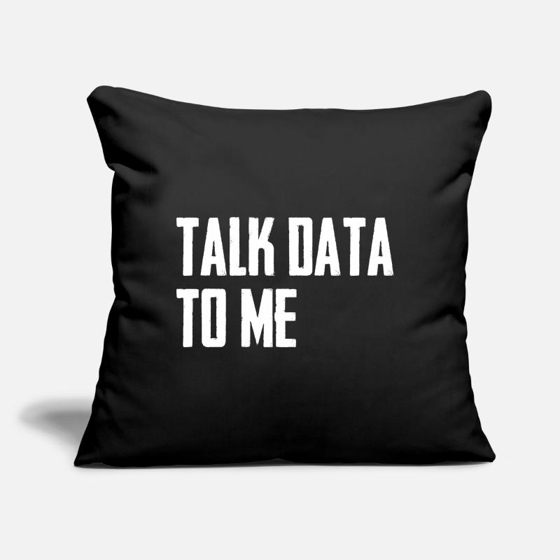 Talk data to me Datenwissenschaft Informatik Sofakissen mit Füllung 45 x 45 cm