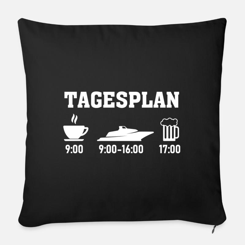 Tagesplan Boot Geschenk Kapitän Segler Segelboot - Sofakissen mit Füllung 45 x 45 cm - Schwarz
