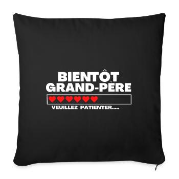 Bientôt Grand-Père - Coussin et housse de 45 x 45 cm - noir - Devant