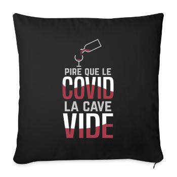 Jeux de mots covid humour cave vide vigneron vin - Coussin et housse de 45 x 45 cm - noir - Devant