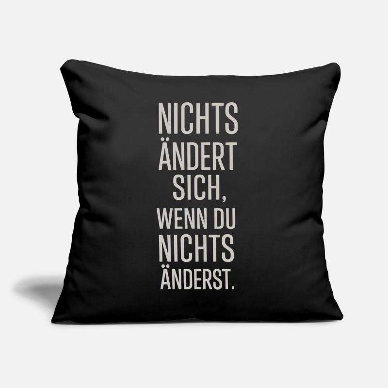 Rien ne change si tu ne changes rien Coussin et housse de 45 x 45 cm