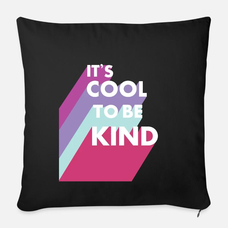 C'est cool d'être gentil - Coussin et housse de 45 x 45 cm - noir