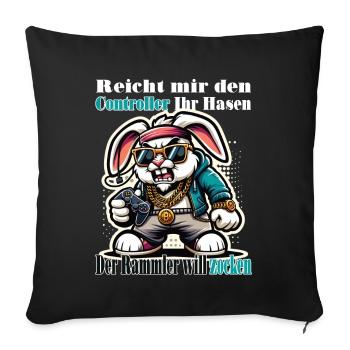 Reicht mit den Controller Hase zocken - Sofakissen mit Füllung 45 x 45 cm - Schwarz - Vorne