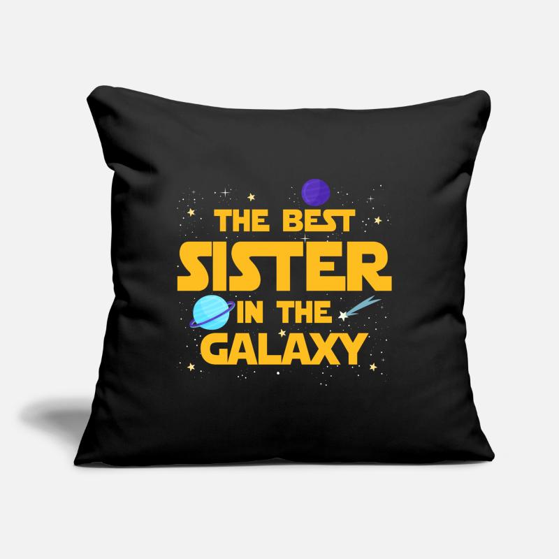 Die beste Schwester der Galaxis Sofakissen mit Füllung 45 x 45 cm