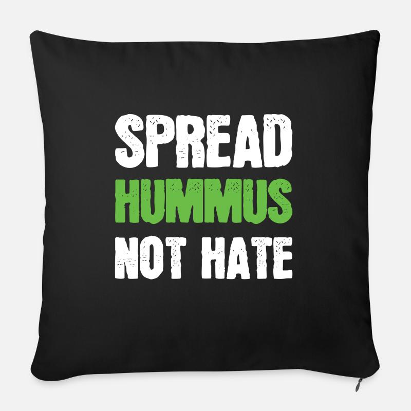 Spread hummus not hate vegetarian vegan saying - Sofa pillow with filling 45cm x 45cm - black