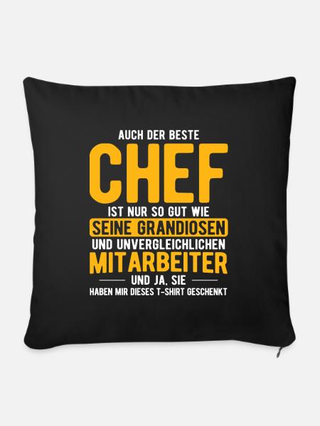 Chef Geschenk Spruch - Sofakissen mit Füllung 45 x 45 cm - Schwarz