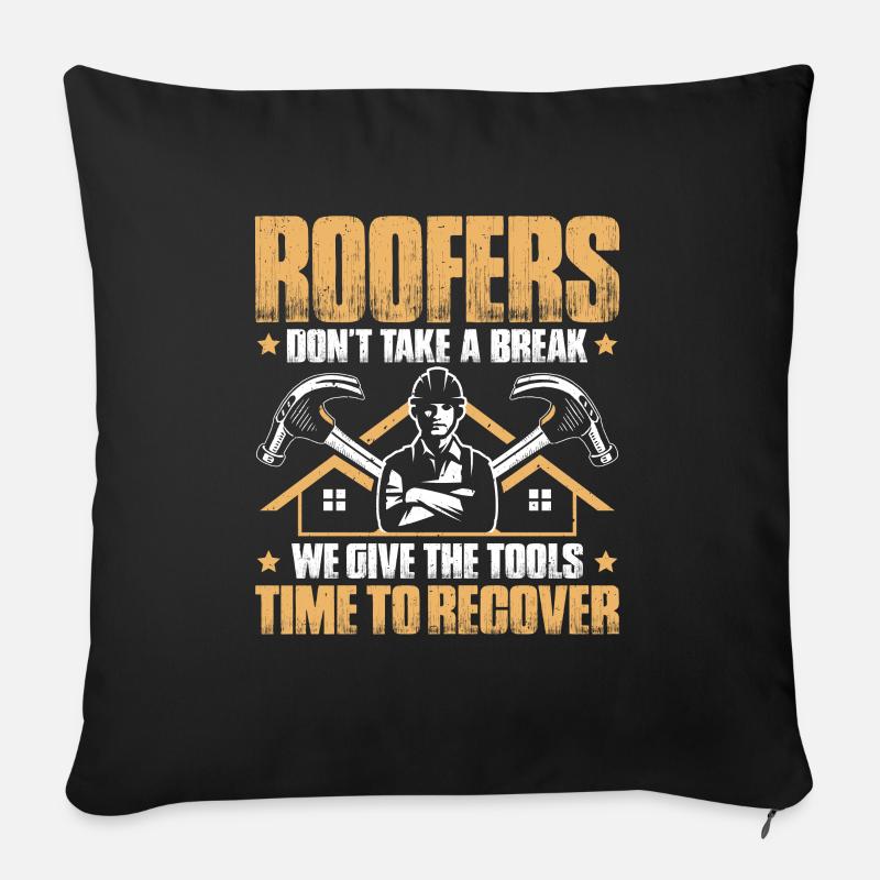 Dachdecker Dachdeckerei Dachdecken Roofer Roofing - Sofakissen mit Füllung 45 x 45 cm - Schwarz
