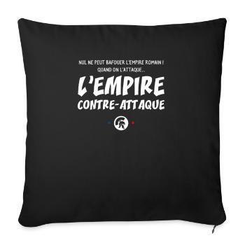 L'empire contre attaque ! Empire Romain - Coussin et housse de 45 x 45 cm - noir - Devant