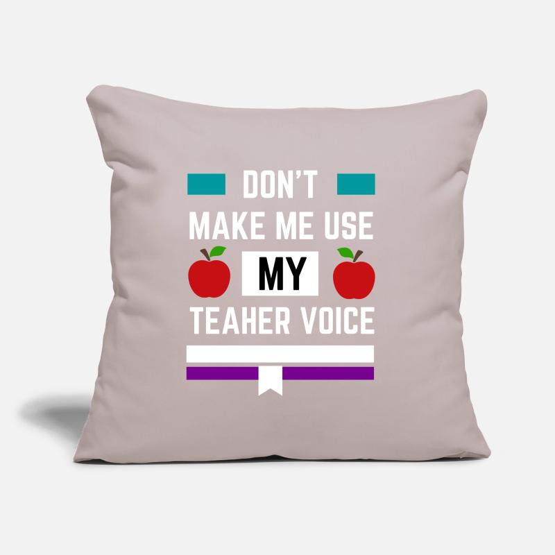 Ne me faites pas utiliser ma voix d’enseignant Coussin et housse de 45 x 45 cm