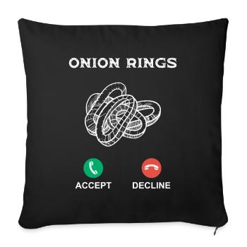 Onion rings - Funny Word Game Saying - Sofa pillow with filling 45cm x 45cm - black - Front