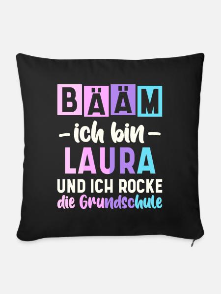 Name Laura Geschenk Grundschule - Sofakissen mit Füllung 45 x 45 cm - Schwarz
