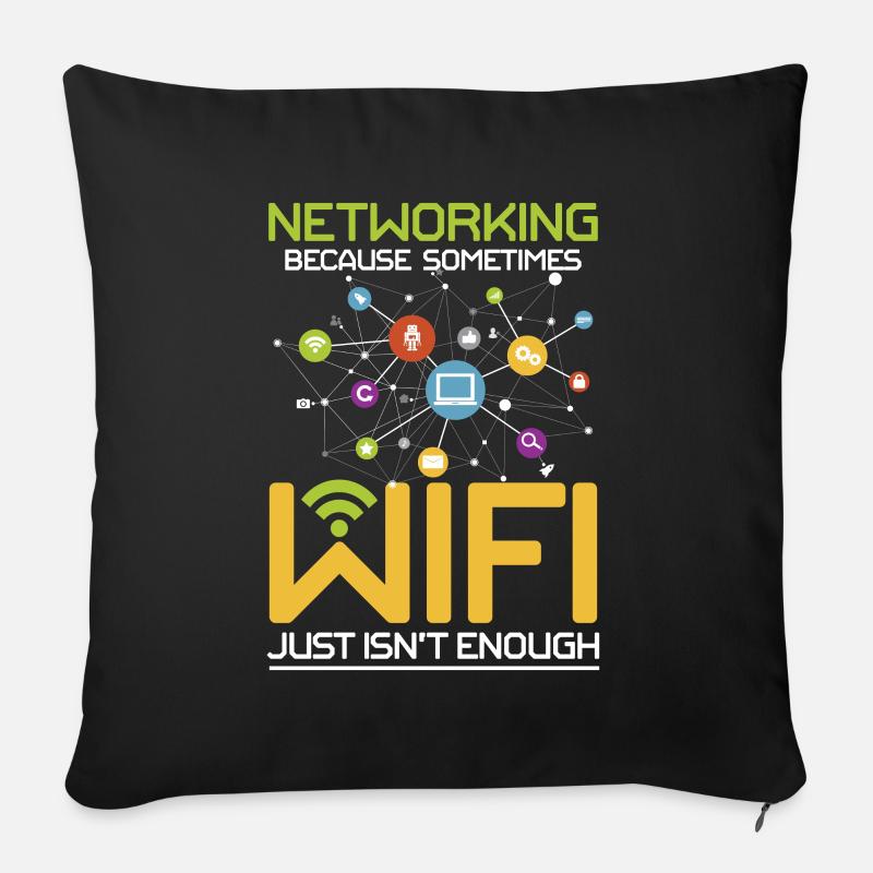Networking Because Wi-Fi Just Isn't Enough - Sofakissen mit Füllung 45 x 45 cm - Schwarz