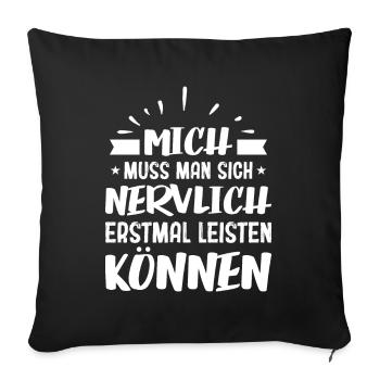 Lustiger Spruch Humor Sarkasmus Ironie Witzig - Sofakissen mit Füllung 45 x 45 cm - Schwarz - Vorne