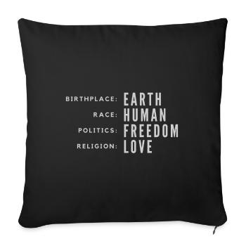 Lieu de naissance Course à la vie humaine Politique Liberté Amour - Coussin et housse de 45 x 45 cm - noir - Devant