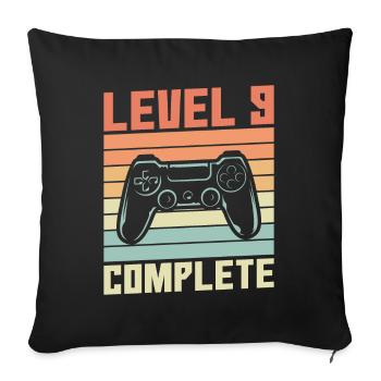 9th Birthday - Level 9 complete - Sofa pillow with filling 45cm x 45cm - black - Front