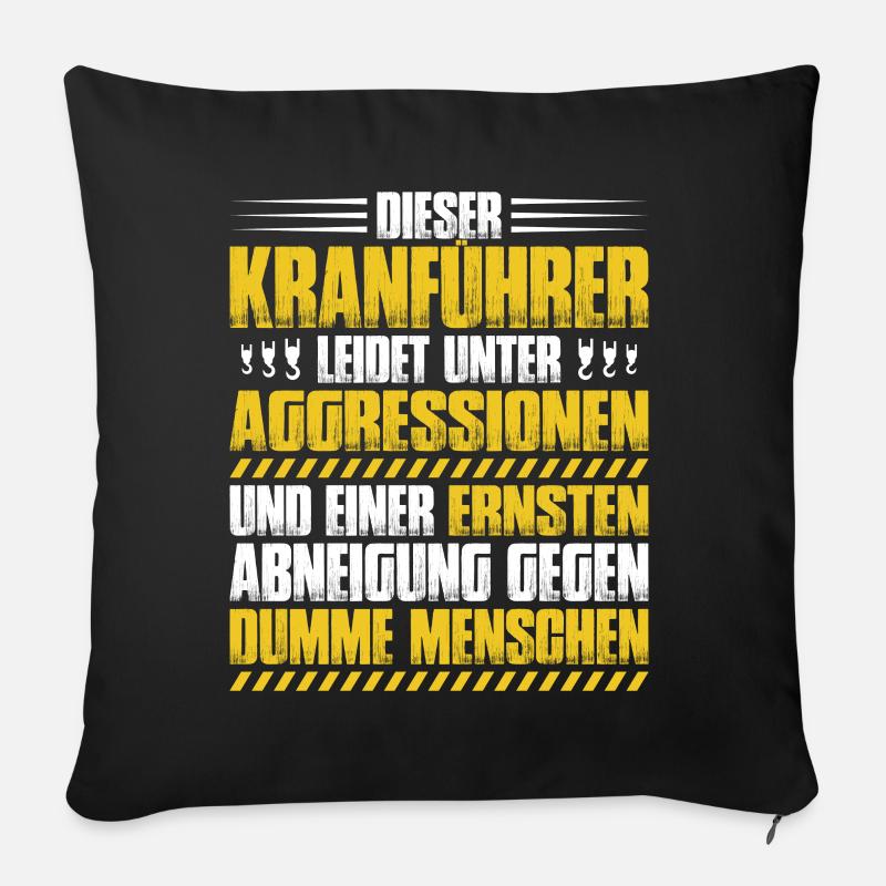 Kranführer Kranfahrer Kran Crane Operator Geschenk - Sofakissen mit Füllung 45 x 45 cm - Schwarz