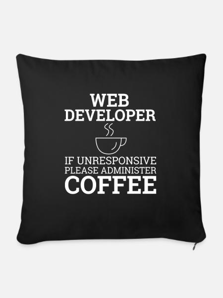 "Web Developer Coffee | Webentwickler" - Sofakissen mit Füllung 45 x 45 cm - Schwarz